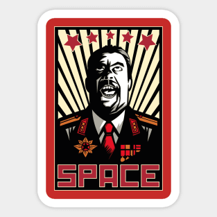 Escaping to the one place that hasn't been corrupted by capitalism - Space Sticker